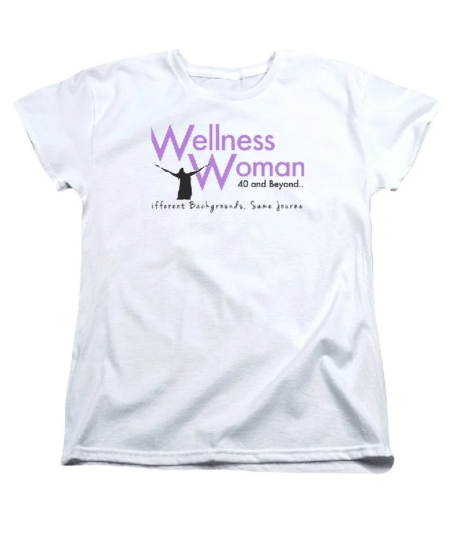 Wellness Woman 40 And Beyond - Women's T-Shirt (Standard Fit)-- Cozy Warm Stylish