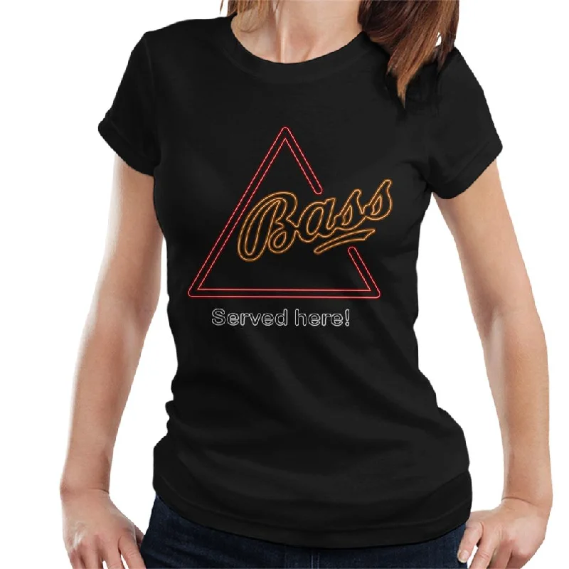 Bass Served Here Neon Sign Women's T-Shirt-- Cashmere Blend Cotton Blend Poly Blend