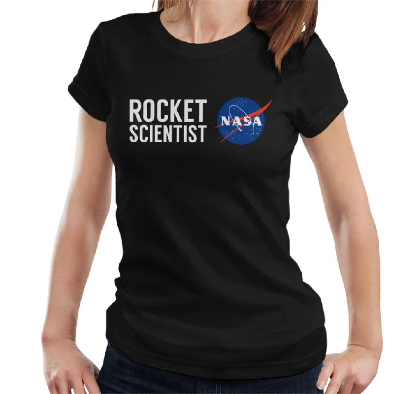 NASA Rocket Scientist Women's T-Shirt-- Fleece Nylon Spandex