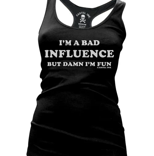 I'm A Bad Influence Women's Racer Back Tank Top low neck tank